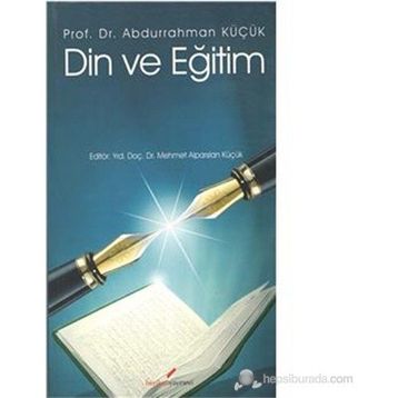 DIN VE EĞİTİM - ABDURRAHMAN KÜÇÜK