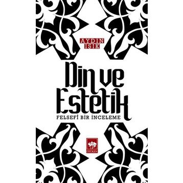 Din ve Estetik - Aydın Işık
