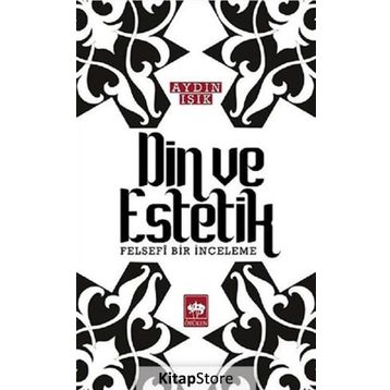 Din ve Estetik - Aydın Işık