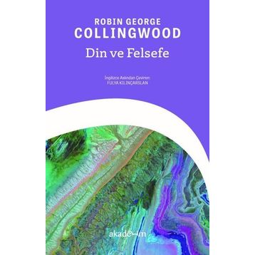 Din ve Felsefe - Robin George Collingwood