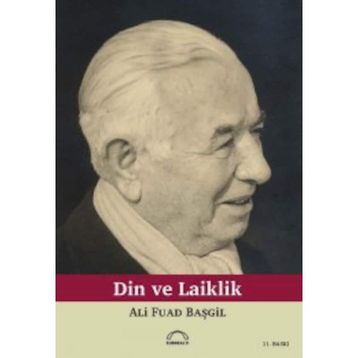 DIN VE LAIKLIK - ALI FUAD BAŞGİL
