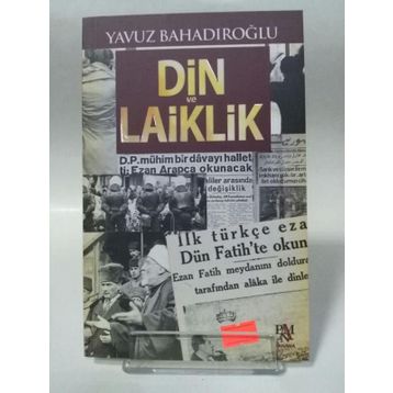 Din Ve Laiklik - Yavuz Bahadıroğlu