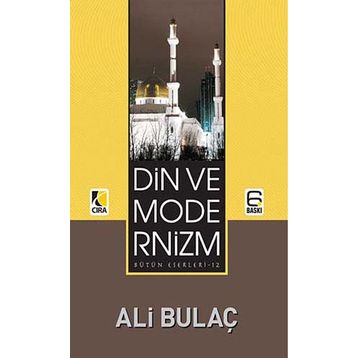 Din ve Modernizm - Ali Bulaç