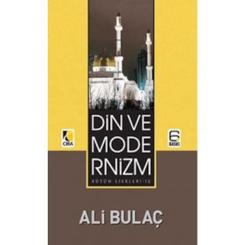 Din ve Modernizm - Ali Bulaç