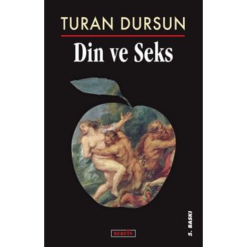 DIN VE SEKS - TURAN DURSUN