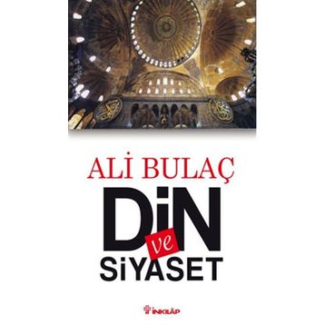 Din ve Siyaset - Ali Bulaç