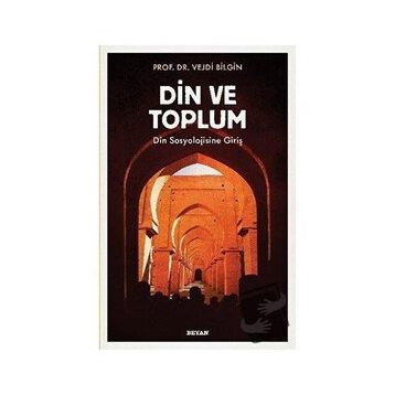 Din ve Toplum - Vejdi Bilgin