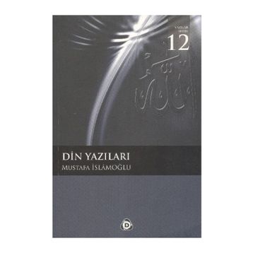 DIN YAZILARI - MUSTAFA İSLAMOĞLU