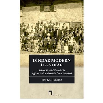 Dindar Modern İtaatkar-Dergah Yayınları