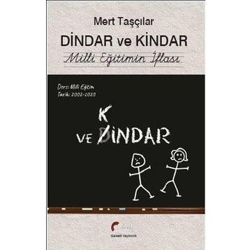Dindar Ve Kindar - Mert Taşçılar