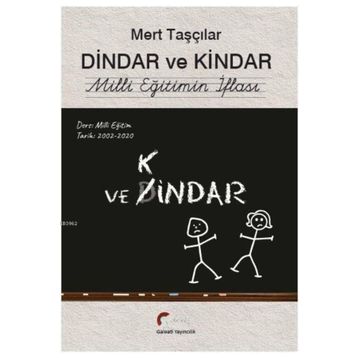 Dindar Ve Kindar - Mert Taşçılar