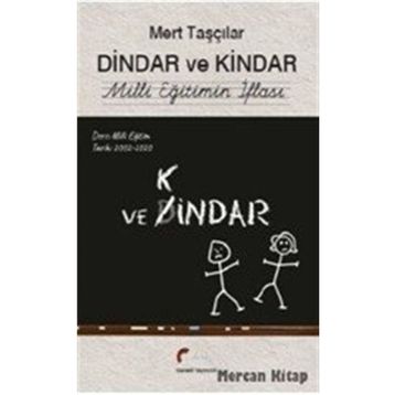 Dindar Ve Kindar - Mert Taşçılar