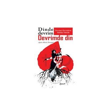 Dinde Devrim Devrimde Din - Aydın Mutlu Dinçoğul