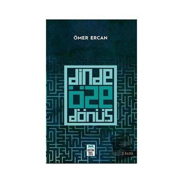 Dinde Öze Dönüş - Ömer Ercan
