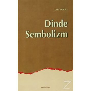 DINDE SEMBOLIZM - LATIF TOKAT