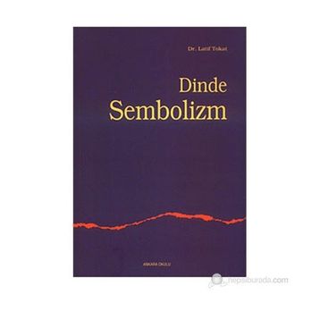 DINDE SEMBOLIZM - LATIF TOKAT