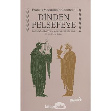 Dinden Felsefeye - Francis MacDonald Cornford