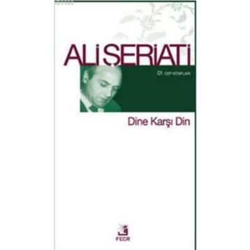 Dine Karşı Din - Ali Şeriati