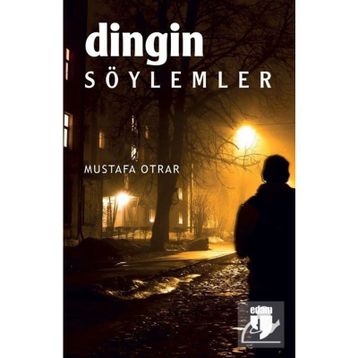 Dingin Söylemler-Mustafa Otrar