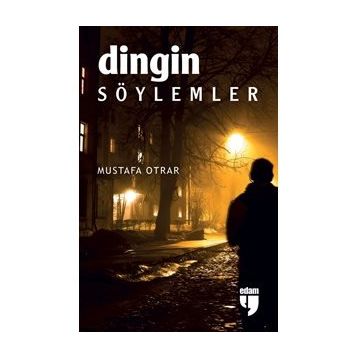 Dingin Söylemler-Mustafa Otrar