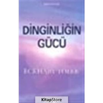 DINGINLIĞIN GÜCÜ - ECKHART TOLLE