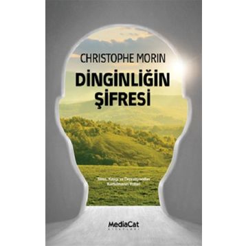 Dinginliğin Şifresi - Christophe Morin
