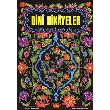 DINI HIKAYELER - NAIM ERDOĞAN