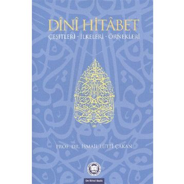 DINI HITABET - İSMAİL LÜTFİ ÇAKAN