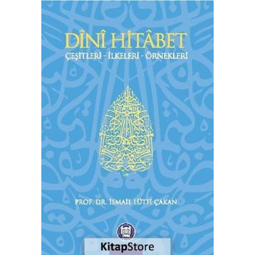 DINI HITABET - İSMAİL LÜTFİ ÇAKAN