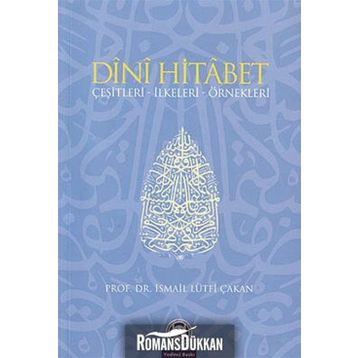 DINI HITABET - İSMAİL LÜTFİ ÇAKAN