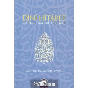 DINI HITABET - İSMAİL LÜTFİ ÇAKAN