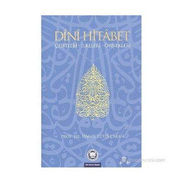DINI HITABET - İSMAİL LÜTFİ ÇAKAN