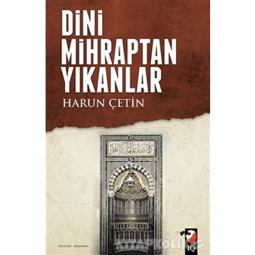Dini Mihraptan Yıkanlar - Harun Çetin