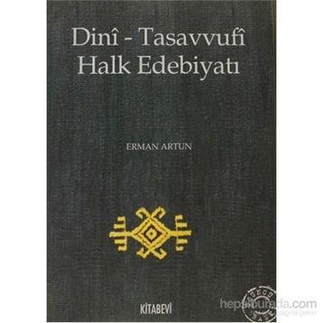 DINI-TASAVVUFI HALK EDEBİYATI - ERMAN ARTUN
