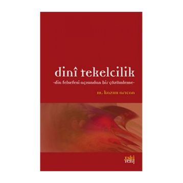 DINI TEKELCILIK - M. KAZIM ARICAN