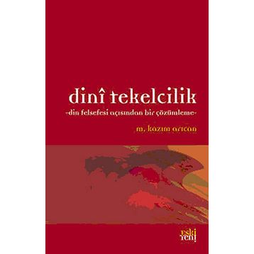 DINI TEKELCILIK - M. KAZIM ARICAN