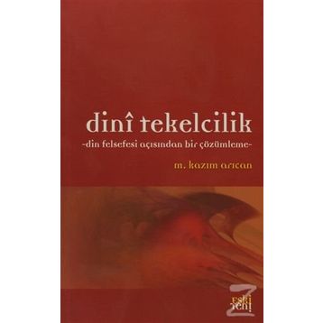 DINI TEKELCILIK - M. KAZIM ARICAN