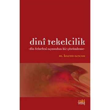 DINI TEKELCILIK - M. KAZIM ARICAN