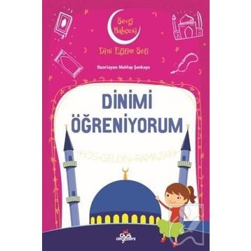 Dinimi Öğreniyorum Sevgi Bahçesi-Düş Değirmeni