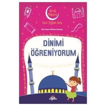 Dinimi Öğreniyorum Sevgi Bahçesi-Düş Değirmeni