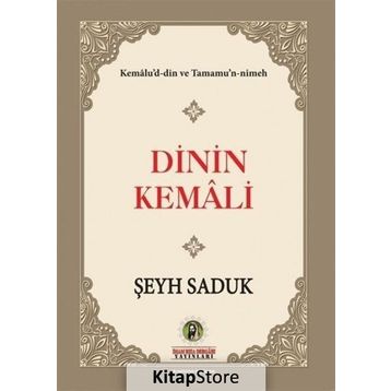 Dinin Kemali - Şeyh Saduk