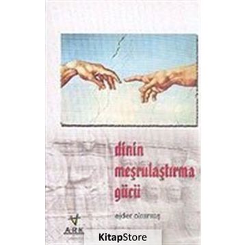 DININ MEŞRULAŞTIRMA GÜCÜ - EJDER OKUMUŞ