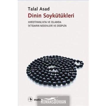 Dinin Soykütükleri - Talal Asad