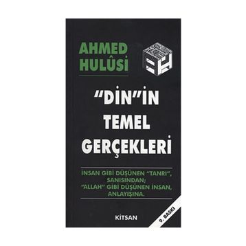 Dinin Temel Gerçekleri - Ahmet Hulusi