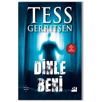 Dinle Beni - Tess Gerritsen