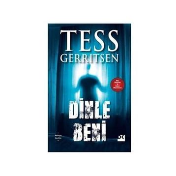 Dinle Beni - Tess Gerritsen