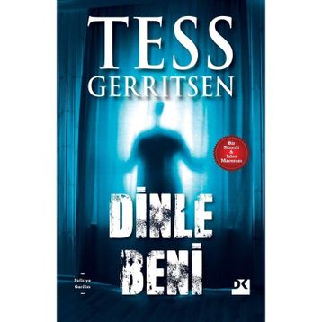 Dinle Beni - Tess Gerritsen
