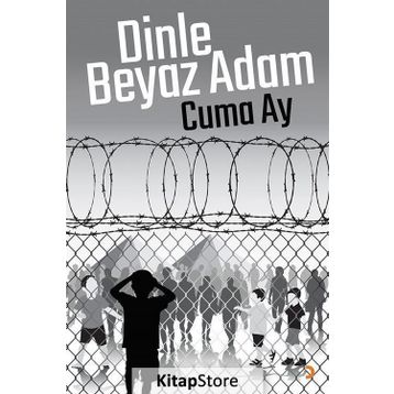 Dinle Beyaz Adam - Cuma Ay