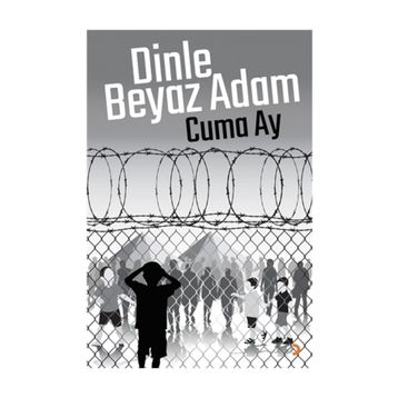 Dinle Beyaz Adam - Cuma Ay
