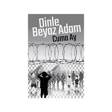 Dinle Beyaz Adam - Cuma Ay